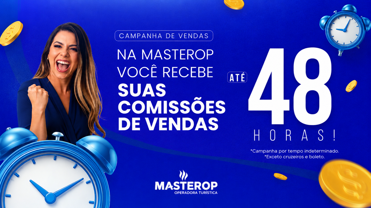 Campanha Comissões em até 48 Horas — Masterop